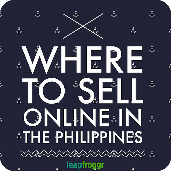 Where to Sell Online in the Philippines - LeapFroggr